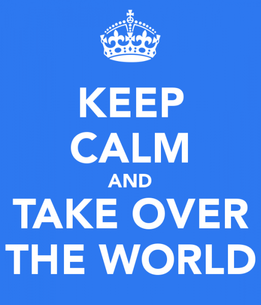 comment-reussir-sa-conquete-du-monde-keep-calm-and-take-over-the-world